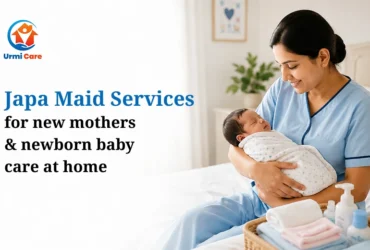 Japa Maid Services for New Mothers and Newborn Baby Care at Home