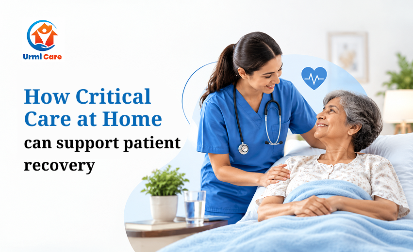 Urmi Care graphic showing a nurse assisting an elderly patient in bed, with text about how critical care at home supports recovery.